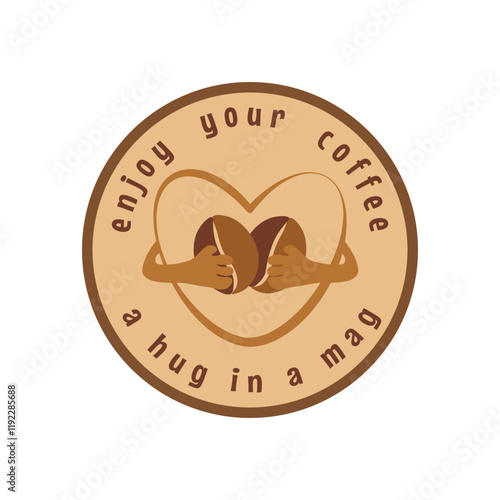 Coffee badge, emblem, stamp. Cute, positive, lovely, happy emotion decorative element. Cafeteria, kitchen, barista, coffee lover, manufacture, company, label. Vector illustration.