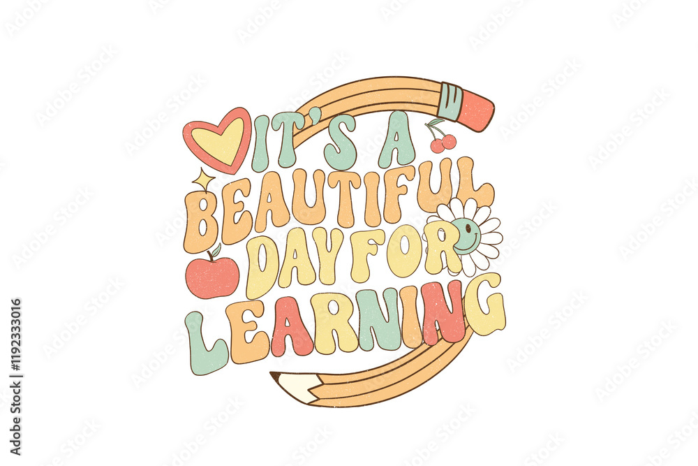 It's a beautiful day for Learning, Teacher Summer Sublimation T Shirt Design It's a beautiful day for Learning, Teacher Summer Sublimation T Shirt Design