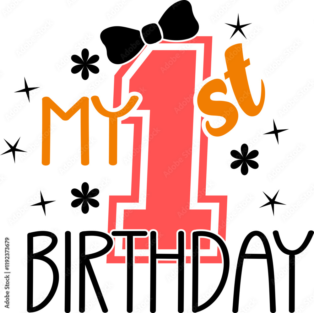 Fototapeta premium my 1st birthday vector file svg illustration