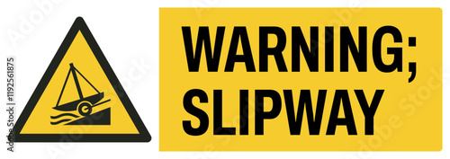 ISO warning safety signs uppercase text_warnig ; slipway_landscape size 1/2 a4,a3,a2,a1	 
