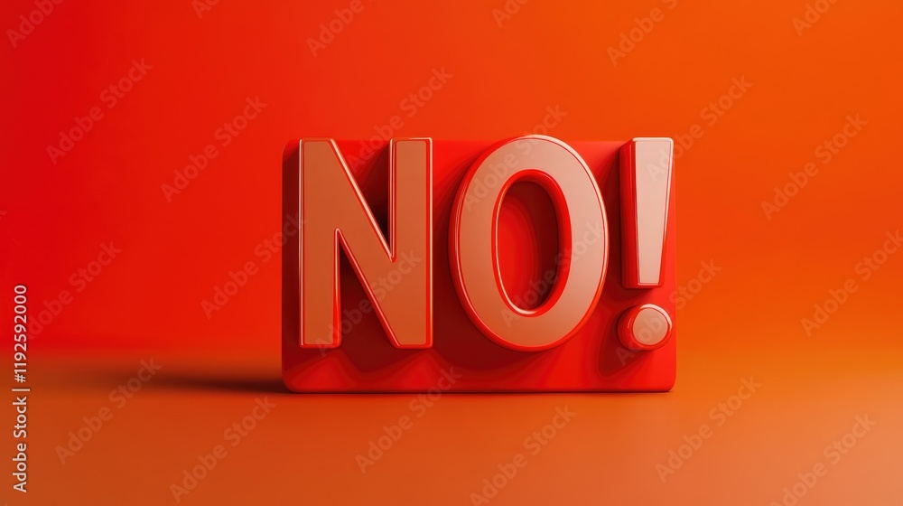 3D Illustration of Bold No Symbol on Vibrant Background Representing Rejection Disapproval and Strong Stance Against Offers or Proposals 3D Illustration of Bold No Symbol on Vibrant Background Representing Rejection Disapproval and Strong Stance Against Offers or Proposals