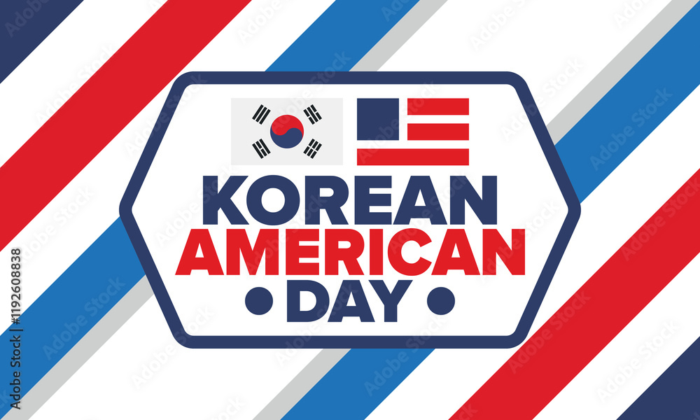 Korean American Day. Korean culture holiday in United States. Korean flag. American flag. Korean Americans. Happy celebration. Creative label. Poster art. Vector illustration Korean American Day. Korean culture holiday in United States. Korean flag. American flag. Korean Americans. Happy celebration. Creative label. Poster art. Vector illustration
