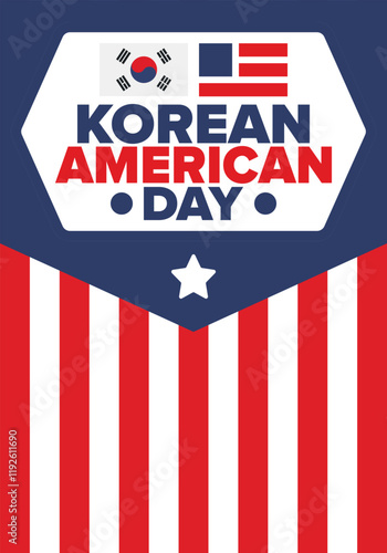 Korean American Day. Korean culture holiday in United States. Korean flag. American flag. Korean Americans. Happy celebration. Creative label. Poster art. Vector illustration