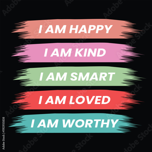 Colorful I Am Affirmations Using Brush Stroke with Black Background. Manifestation Art for Self-Worth and Self Confidence. Perfect for wall decor, print, and social media inspiration.