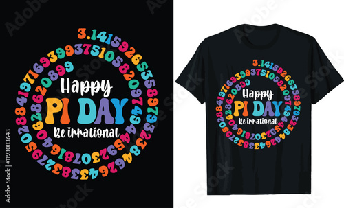 happy pi be day irrational t-shirt design