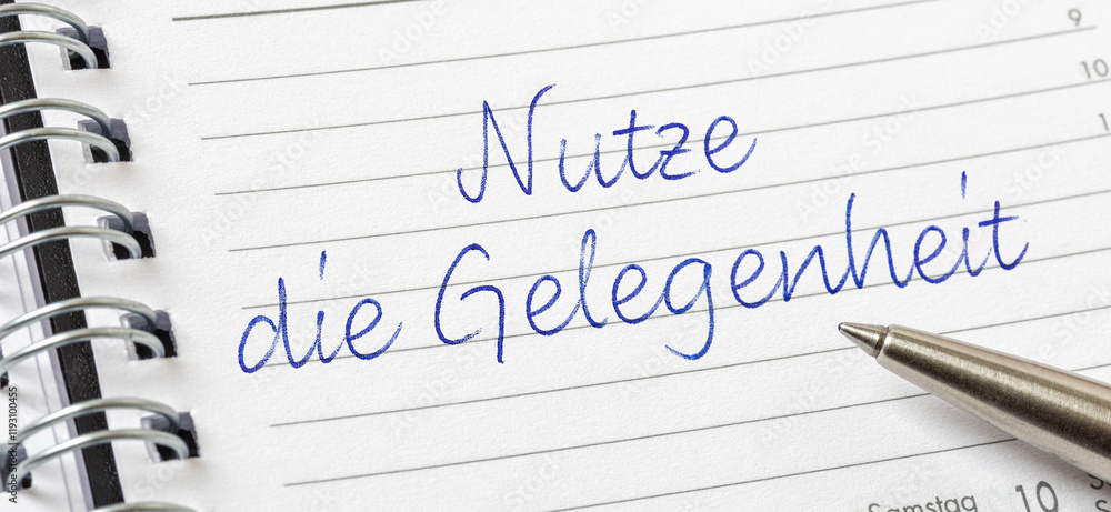 Eintrag in Terminkalender - Nutze die Gelegenheit Eintrag in Terminkalender - Nutze die Gelegenheit