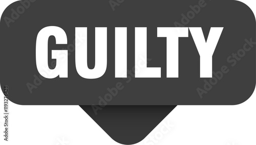 guilty sticker. guilty sign on transparent background