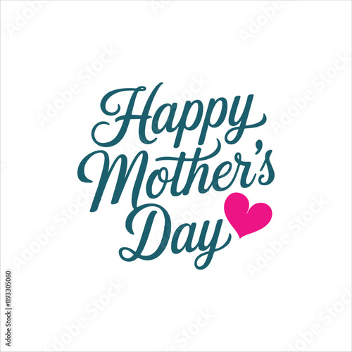 Happy Mother's Day wishes with heart. Mother day calligraphy, elegant best quotes for banners or greeting cards. Vector illustration