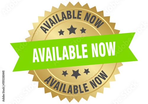 available now. available now round green and gold label isolated on transparent background