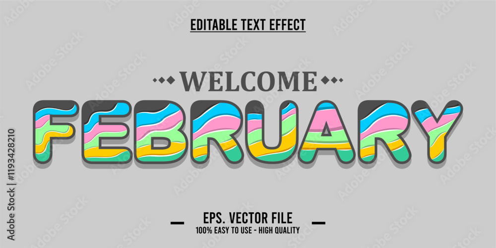 Fototapeta premium Welcome february, typography word art illustration, poster, editable text effect, file EPS