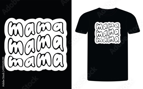 Mama t-shirt, happy mothers day t-shirt, mom graphic t shirt, Mom Retro design, Mom Life Retro, mother's day element vector, lettering mom t shirt, mommy t shirt. photo