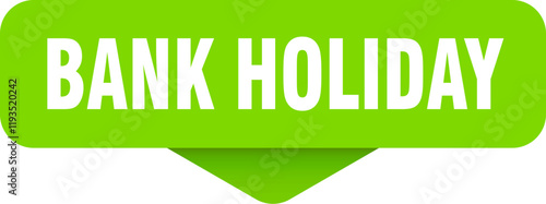 bank holiday sticker. bank holiday sign on transparent background