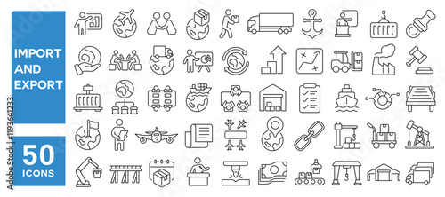 Set of 50 line icons related to import and export, international, trading, global, product, worldwide, package, container, harbor, shipment, Editable stroke. Vector illustration
