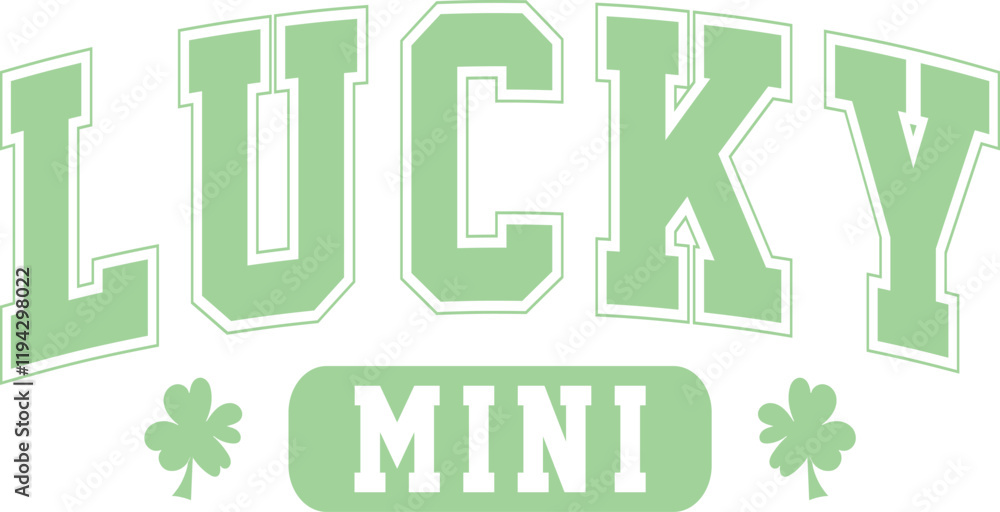 Lucky mini, Retro St Patrick's Day Svg, St Patrick's Day t-shirt design, Lucky mini, Retro St Patrick's Day Svg, St Patrick's Day t-shirt design,