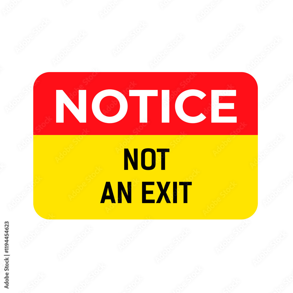 Fototapeta premium Notice not an exit on transparent background