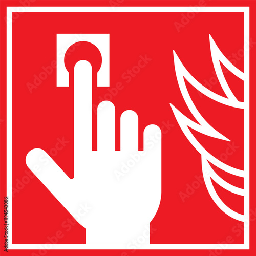 Fire alarm, Hand activate emergency Fire alarm, Push button fire alarm sign, Safety warning icon, Fire action symbol