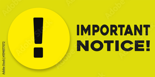 Important notice sign on yellow and red background with black and white text. Important information warning or alarm figure web vector illustration. Conceptual announcement notification pattern.