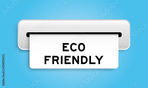 White coupon banner with word eco friendly from machine on blue color background