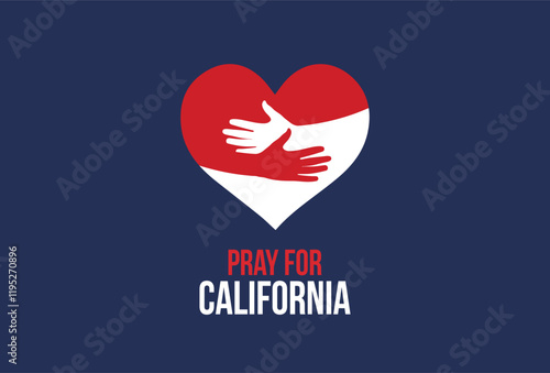 Pray for Los Angeles, California concept background.