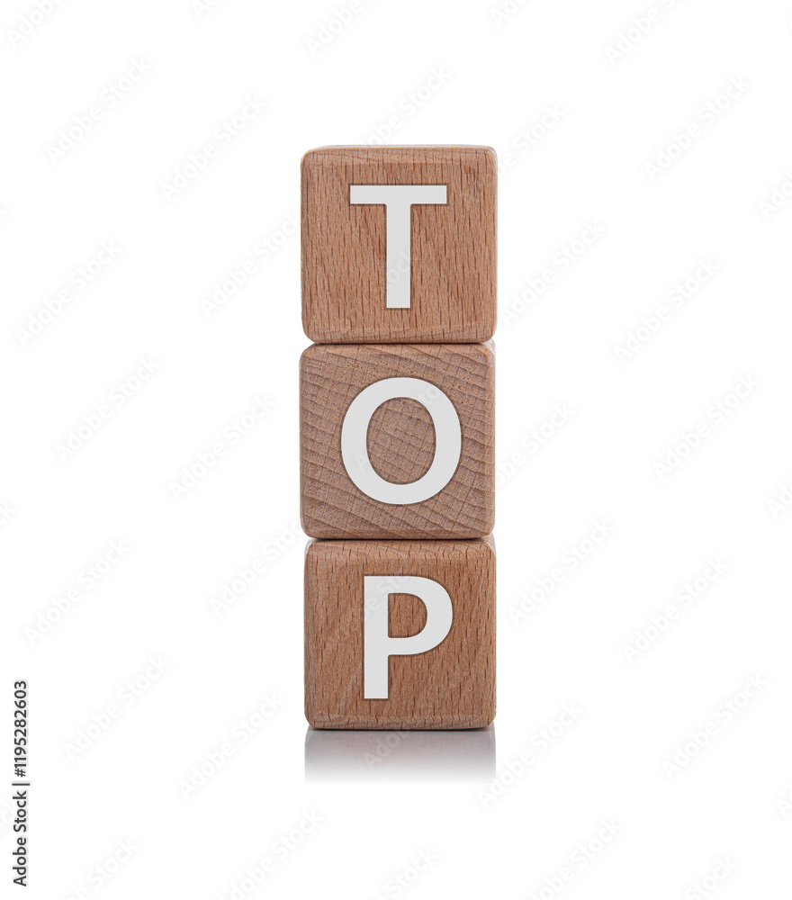 Wooden cubes with the inscription TOP on a white background.