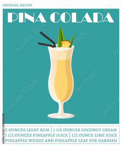 Pina colada cocktail on the blue background. Vector illustration of summer refreshing drink. Tropical cocktail recipe poster