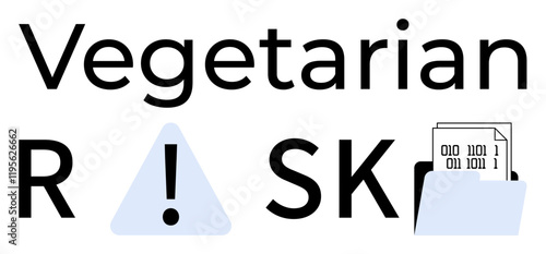 Vegetarian RISK text featuring an exclamation point in triangle and a folder with a binary code document. Ideal for digital risk, data security, technology warnings, programming safety, dietary