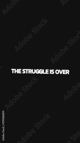 Wallpaper Mural Animated vertical video with the phrase "The Struggle Is Over" repeated as the background with circular mask and zoom effects. Torontodigital.ca