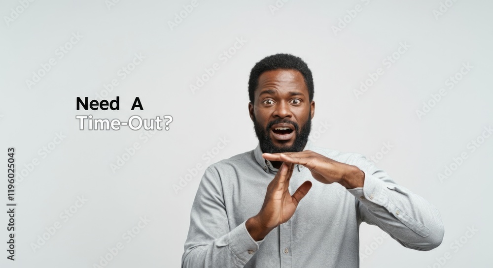 A surprised man gesturing a time-out symbol with his hands, accompanied by the text A surprised man gesturing a time-out symbol with his hands, accompanied by the text