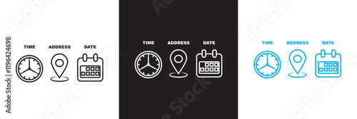 Date, Time, Address icon set. Event icons vector. Location, Calendar and  clock icon. isolated on white and black background. vector illustration. EPS 10 