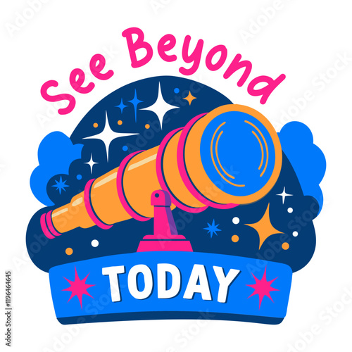 Telescope with see beyond today text, flat sticker 

