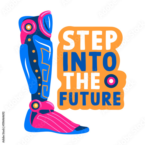 A flat sticker of prosthetic leg with step into the future text, flat sticker 


