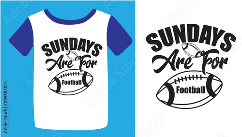 Football season SVG T shirt. Wisdom t-shirt for funs. Motivation poster. Modern vector fun saying