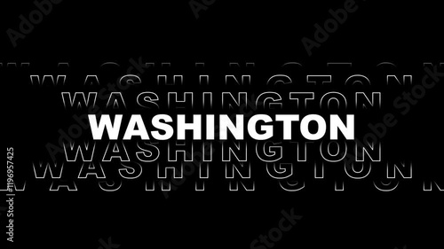 Washington zoom in and out on the screen, outlined text on black and white,