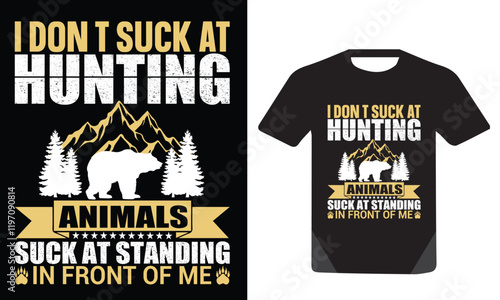i dont suck at hunting animals suck at standing
