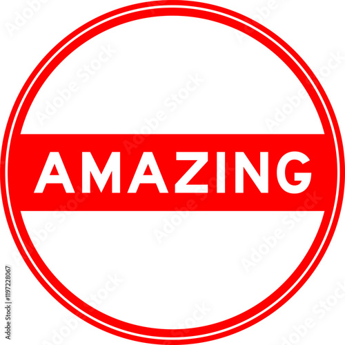 Red color round seal sticker in word amazing on white background