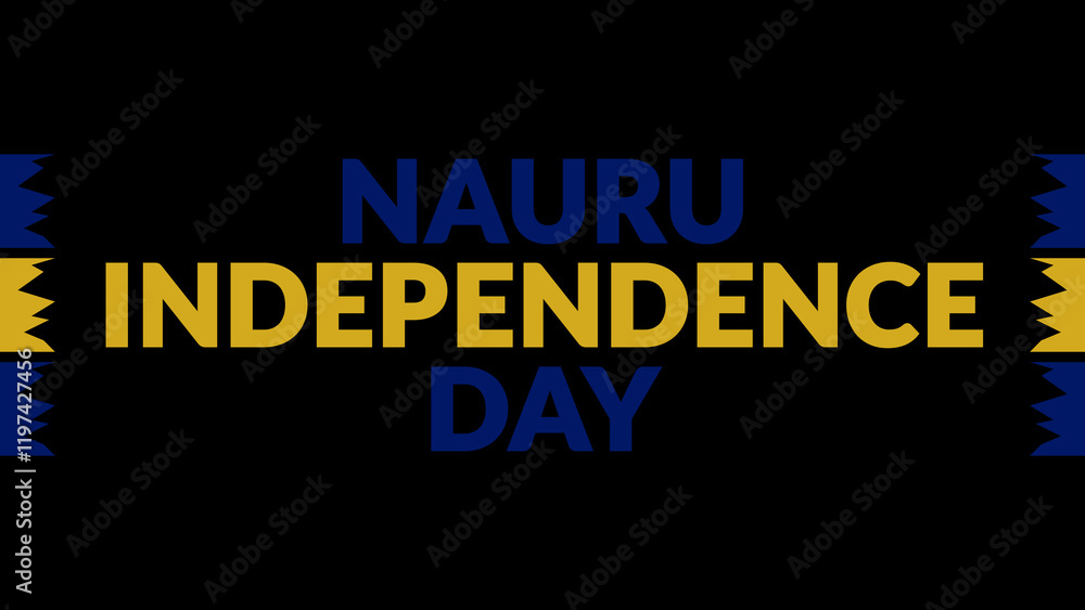 Nauru Independence Day text with side lines on a black background. Which is observed every year in January to celebrate Nauru Independence Day. Nauru Independence Day text with side lines on a black background. Which is observed every year in January to celebrate Nauru Independence Day.