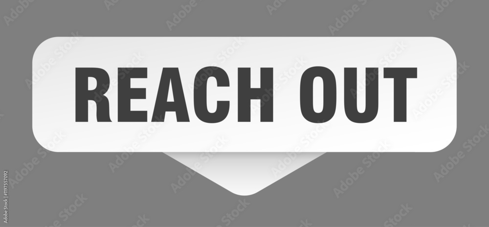 reach out sticker. reach out sign isolated on gray background reach out sticker. reach out sign isolated on gray background
