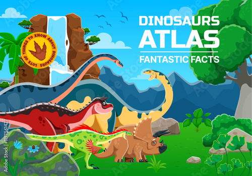 Funny cartoon dinosaur characters on prehistoric landscape, atlas book cover background. Vector dino animals personages of cute triceratops, shunosaurus, raptor and carnotaurus near waterfall