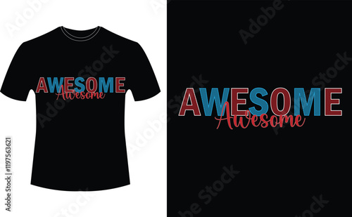 AWESOME - typography t-shirt design.