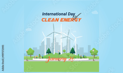 International day of clean energy is observed every year on January 26, Vector illustration