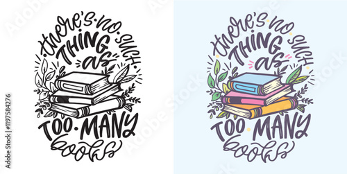 Cute hand drawn doodle lettering quote about books and reading. Lettering for t-shirt design, mug print, bag print, clothes fashion. 100% hand drawn vector image.
