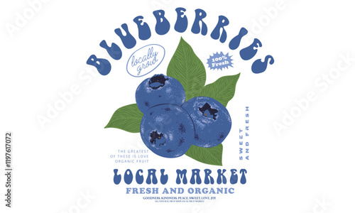 Sweet berry. Blueberries fruit artwork. Organic food artwork for for t-shirt. Fresh Blueberries fruit print. Fruit club print design. Fruit local market. Organic farm poster design. Blueberries art.