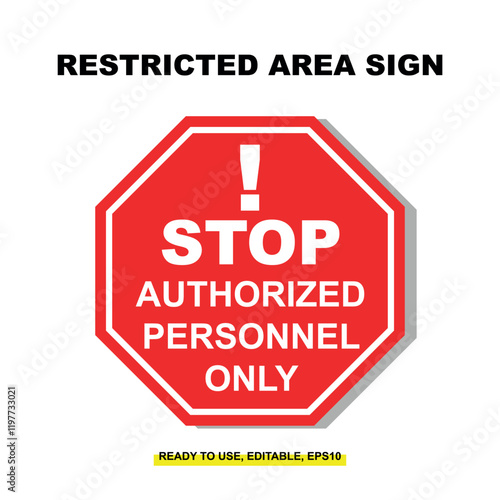 Restricted Zone Safety Signs. Warning and Off-Limits Notices
