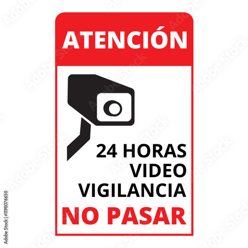 Atencion 24 horas video vigilancia banner on a white background (trad. warning 24 hour video surveillance)