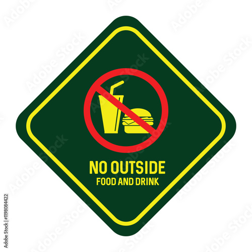 Signed no outside food and drink with green color at the club