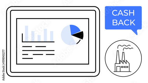 Digital tablet displaying charts and graphs speech bubble with CASH BACK factory icon. Ideal for financial analysis, economic growth, business strategy, investment, cash back programs, industrial