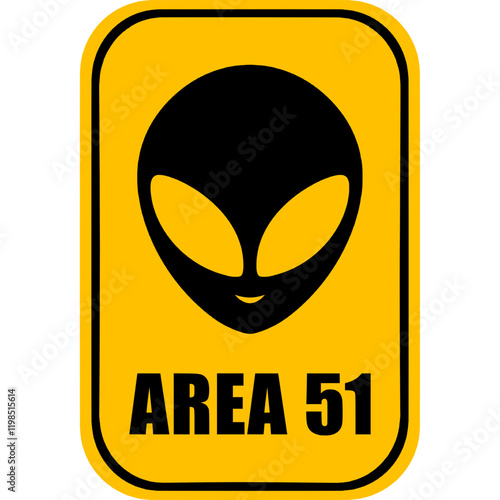 Area 51 signs. UFO Activity are. Alien icon. Various safety signs