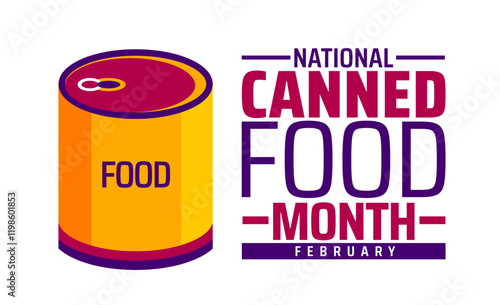 Canned Food Month background banner or poster design template. observed every year in February. Holiday concept. Use to any Template, card, poster, placard, template.