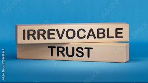 Obraz na plátně Text IRREVOCABLE TRUST writing in Wooden blocks