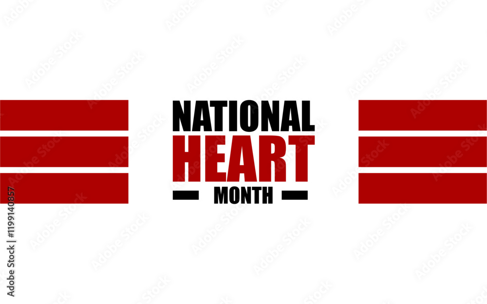 National Heart Month February Holiday Concept Vector National Heart Month February Holiday Concept Vector